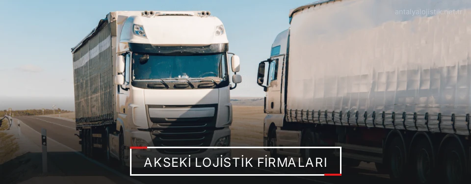 Akseki Lojistik Taşımacılık