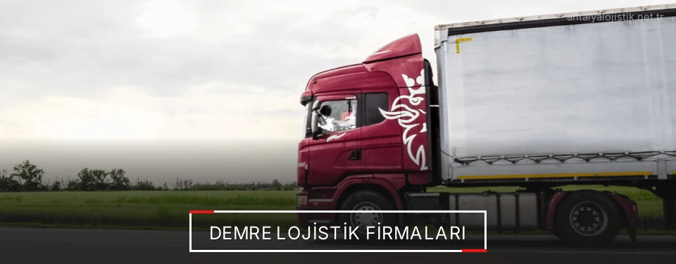 Demre Lojistik Taşımacılık