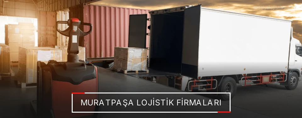 Muratpaşa Lojistik Taşımacılık